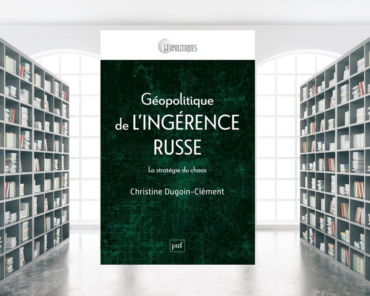 Géopolitique de l’ingérence russe : La stratégie du chaos