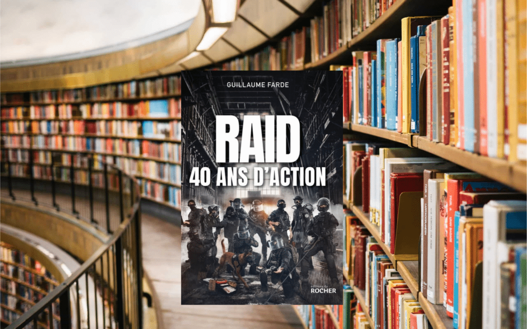 RAID 40 ans d’action