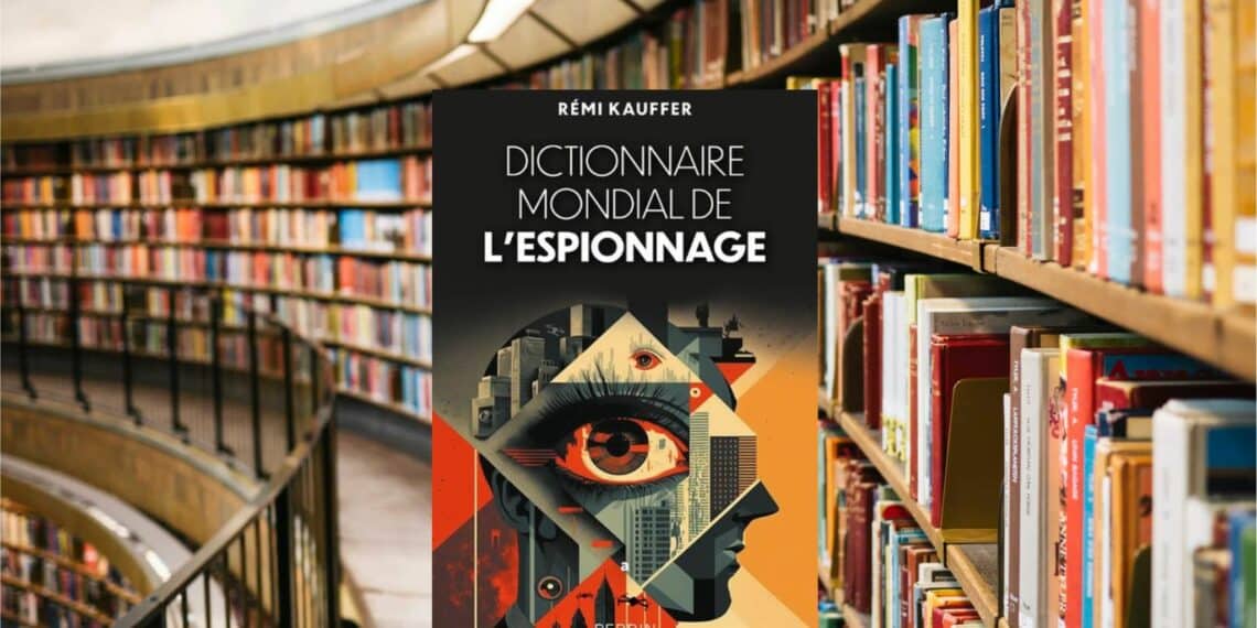 Dictionnaire mondial de l’espionnage