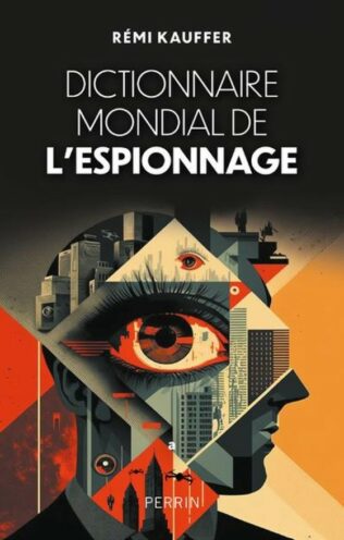 Dictionnaire mondial de l’espionnage. 
